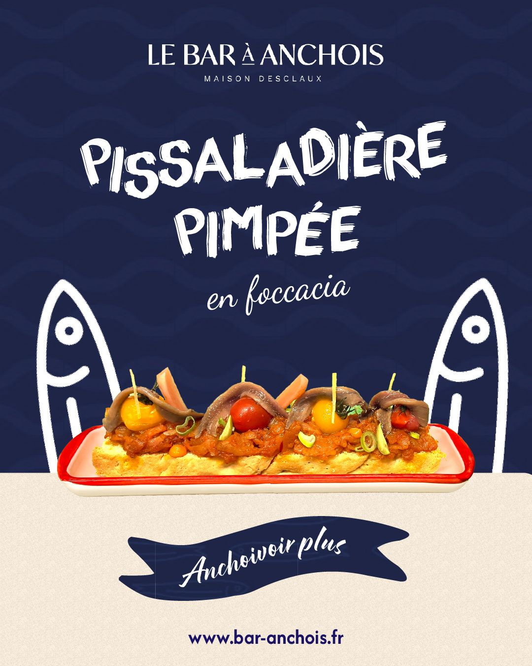 Oubliez tout ce que vous pensiez savoir sur la pissaladière !      Au Bar à Anchois - Maison Descl...